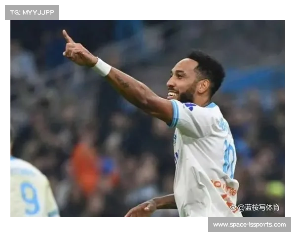 马赛客场挑战里尔，格林伍德与奥巴梅扬锋线组合受期待